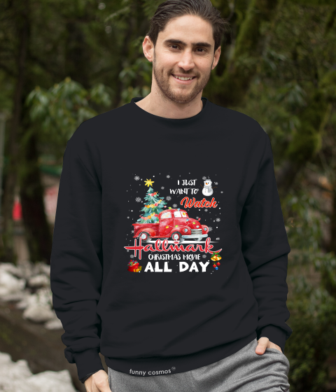 Hallmark Christmas T Shirt, I Just Want To Watch Hallmark Christmas Movie All Day Shirt, Christmas Gifts