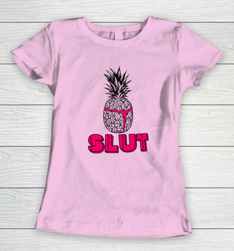 Pineapple Slut Women's T-Shirt 5