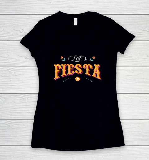 Cinco De Mayo Party Lets Fiesta Mexican Typography Women's V-Neck T-Shirt
