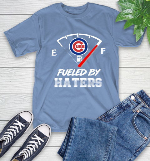 Chicago Cubs MLB Baseball Fueled By Haters Sports T-Shirt 12