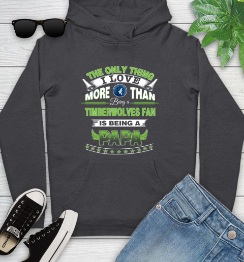 NBA The Only Thing I Love More Than Being A Minnesota Timberwolves Fan Is Being A Papa Basketball Youth Hoodie 8
