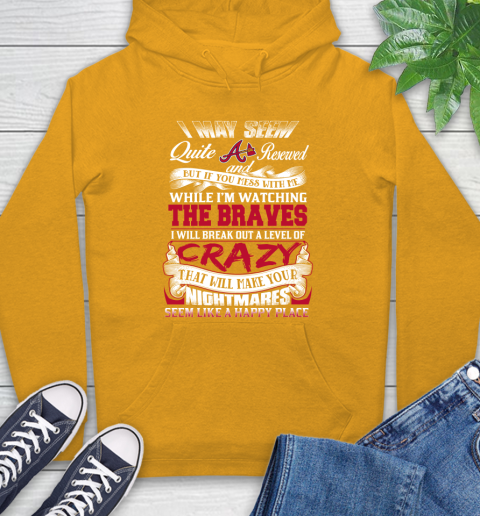 Atlanta Braves MLB Baseball Don't Mess With Me While I'm Watching My Team Hoodie 2