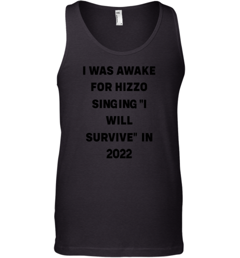 i was aware for hizzo singing i will survive in 2022 Tank Top