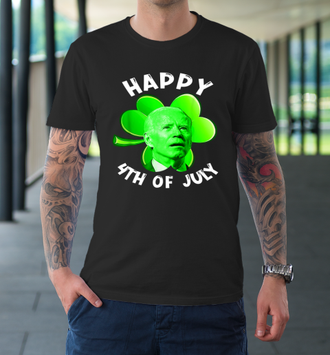 Anti Biden Happy 4Th Of July Patricks Day Funny T-Shirt
