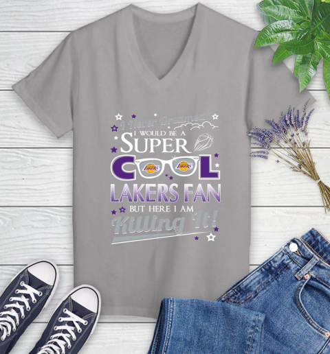 Los Angeles Lakers NBA Basketball I Never Dreamed I Would Be Super Cool Fan Women's V-Neck T-Shirt 4