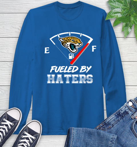 Jacksonville Jaguars NFL Football Fueled By Haters Sports Long Sleeve T-Shirt 10