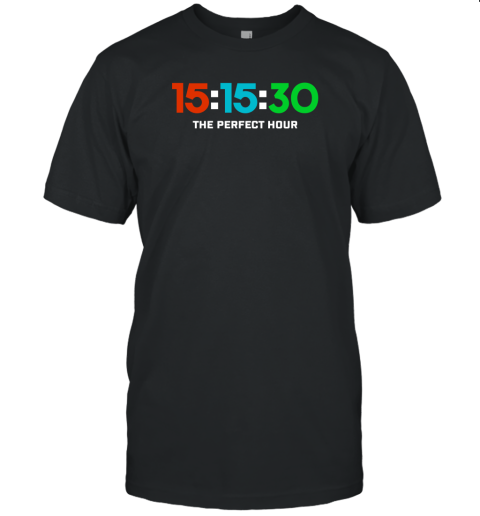 15 15 30 The Perfect Hour Unisex Jersey Tee