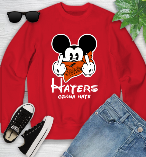 MLB Baltimore Orioles Haters Gonna Hate Mickey Mouse Disney Baseball T Shirt_000 Youth Sweatshirt 8