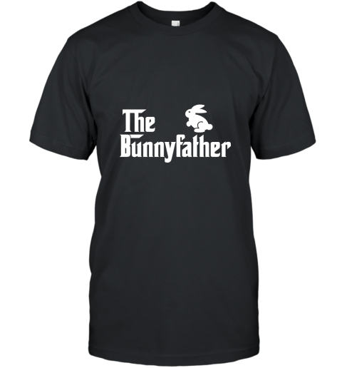 The Bunny Father Funny Rabbit Lover Whisperer T Shirt Gift T-Shirt