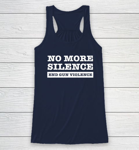 End Gun Violence Shirt Wear Orange Anti Gun No More Silence Racerback Tank 5