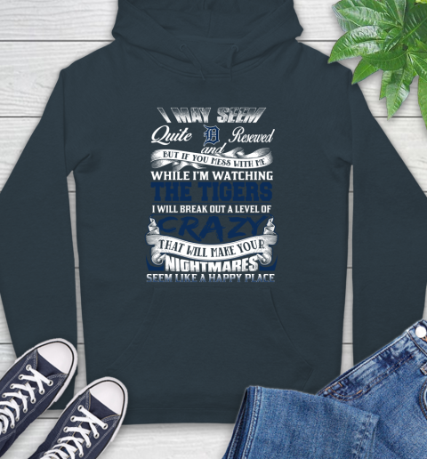 Detroit Tigers MLB Baseball Don't Mess With Me While I'm Watching My Team Hoodie 7