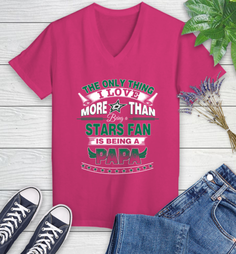 NHL The Only Thing I Love More Than Being A Dallas Stars Fan Is Being A Papa Hockey Women's V-Neck T-Shirt 9
