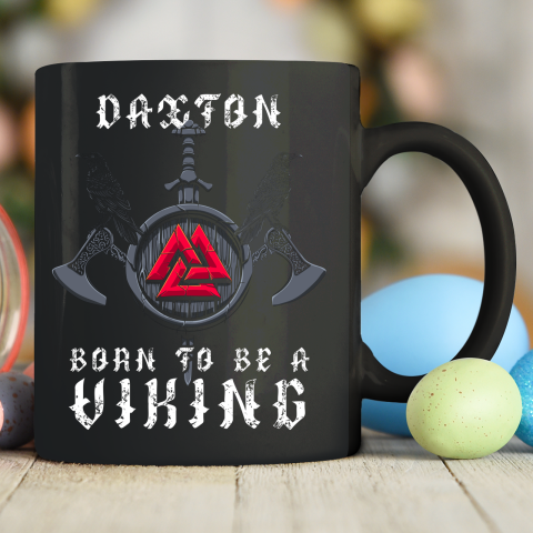 Daxton Born To Be A Viking Personalized Ceramic Mug 11oz