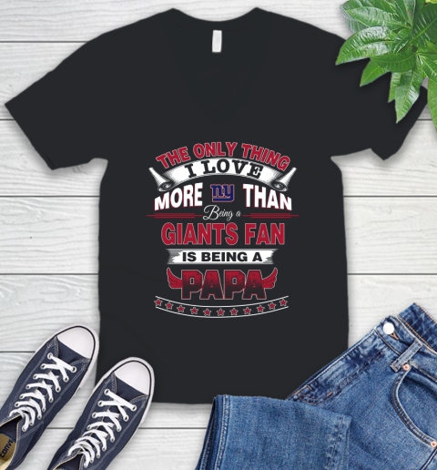NFL The Only Thing I Love More Than Being A New York Giants Fan Is Being A Papa Football V-Neck T-Shirt