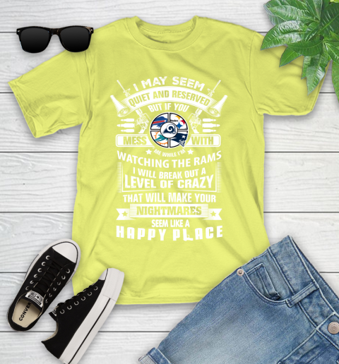 Los Angeles Rams NFL Football Don't Mess With Me While I'm Watching My Team Sports (1) Youth T-Shirt 10
