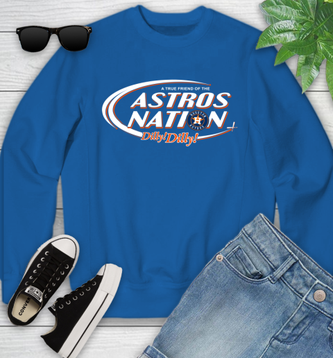 MLB A True Friend Of The Houston Astros Dilly Dilly Baseball Sports Youth Sweatshirt 7