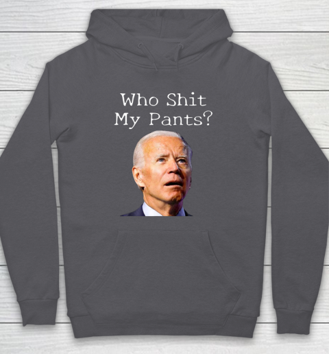 Who Shit My Pants Funny Anti Joe Biden Bathroom Accident In Rome Hoodie 4