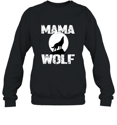 Mama Wolf Shirt Matching Family Tribe Wolves Moon Mum Mom ah my shirt Sweatshirt