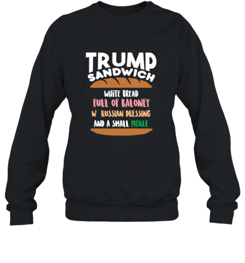 Trump Sandwich Anti Trump Impeachment Funny T Shirt Sweatshirt
