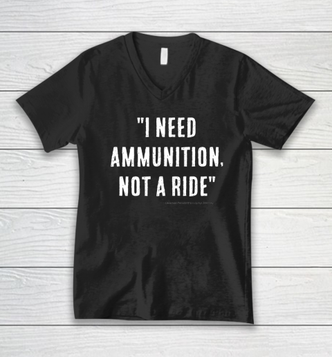 I Need Ammunition Not A Ride Ukrainian President Zelensky V-Neck T-Shirt