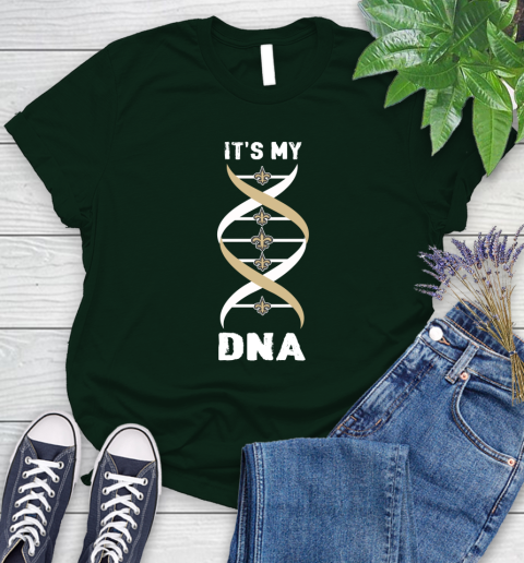 New Orleans Saints NFL Football It's My DNA Sports Women's T-Shirt 6