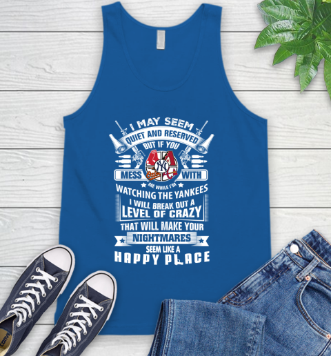 New York Yankees MLB Baseball Don't Mess With Me While I'm Watching My Team Sports Tank Top 4