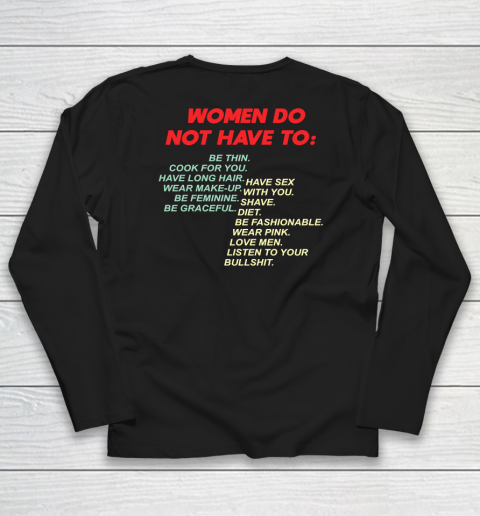 Women Do Not Have To Be Thin Cook For You Long Sleeve T-Shirt