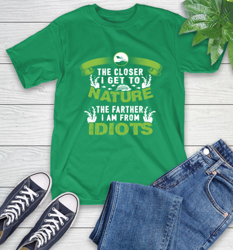 The Closer I Get To Nature The Farther I Am From Idiots Scuba Diving T-Shirt 7