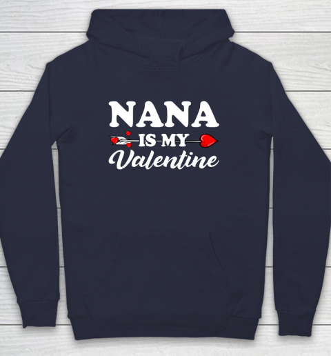 Funny Nana Is My Valentine Matching Family Heart Couples Hoodie 2