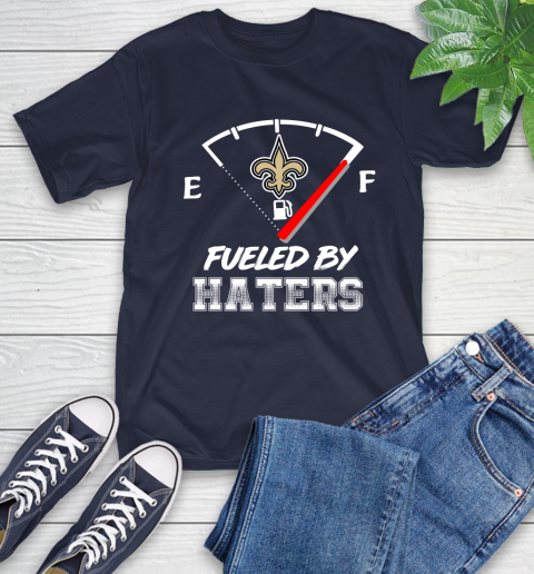 New Orleans Saints NFL Football Fueled By Haters Sports T-Shirt 3
