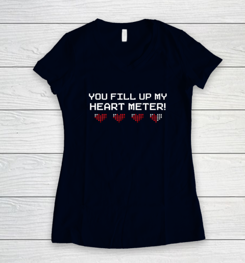 You Fill Up My Heart Meter Valentine Video Games Pixel Heart Women's V-Neck T-Shirt 2