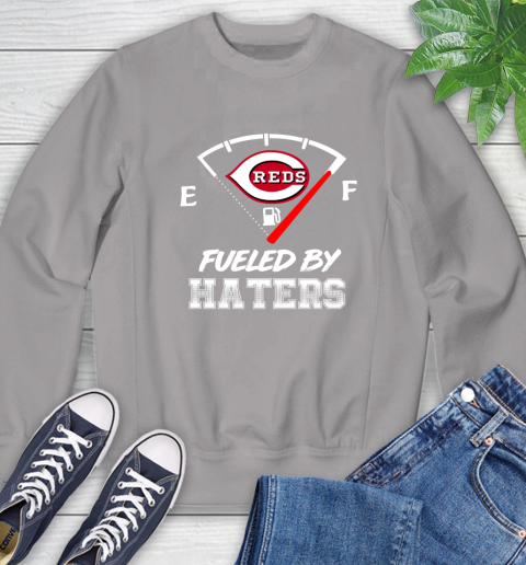 Cincinnati Reds MLB Baseball Fueled By Haters Sports Sweatshirt 5