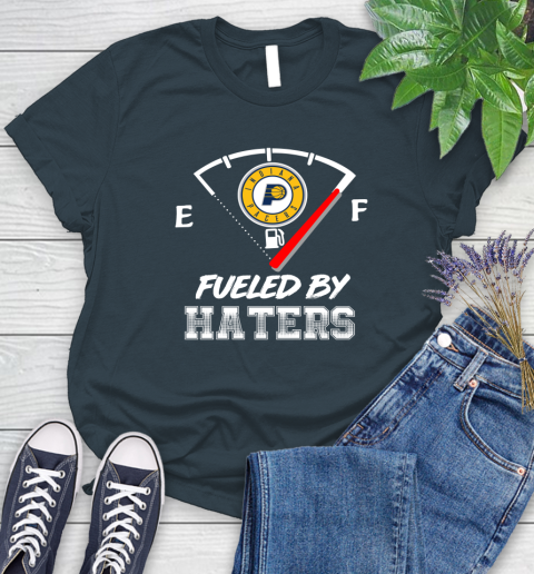 Indiana Pacers NBA Basketball Fueled By Haters Sports Women's T-Shirt 11