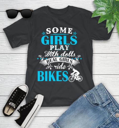 Some Girls Play With Dolls Real Girls Ride Bikes Youth T-Shirt