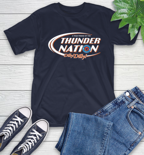 NBA A True Friend Of The Oklahoma City Thunder Dilly Dilly Basketball Sports T-Shirt 3
