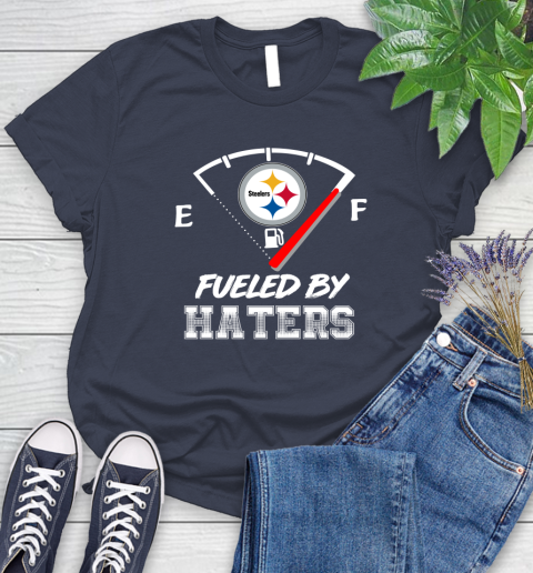 Pittsburgh Steelers NFL Football Fueled By Haters Sports Women's T-Shirt 14