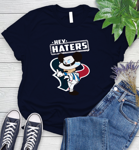 NFL Hey Haters Mickey Football Sports Houston Texans Women's T-Shirt 2