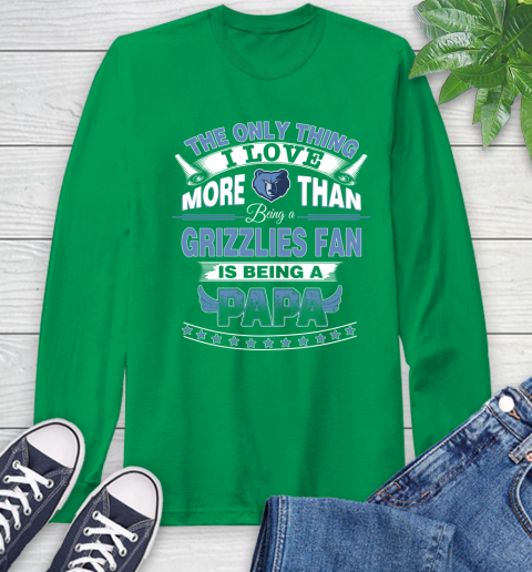NBA The Only Thing I Love More Than Being A Memphis Grizzlies Fan Is Being A Papa Basketball Long Sleeve T-Shirt 8