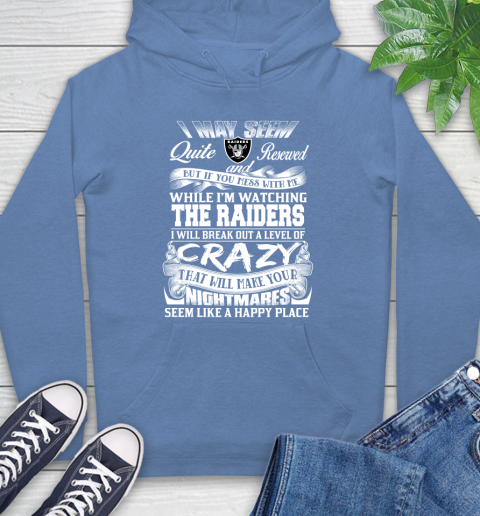 Oakland Raiders NFL Football Don't Mess With Me While I'm Watching My Team Hoodie 11
