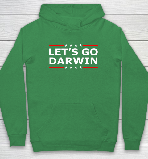 Let's Go Darwin Shirt Hoodie 5