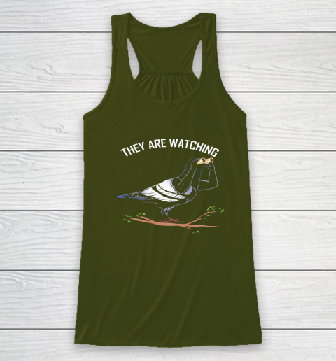 Birds Are Not Real Shirt They are Watching Funny Racerback Tank 2