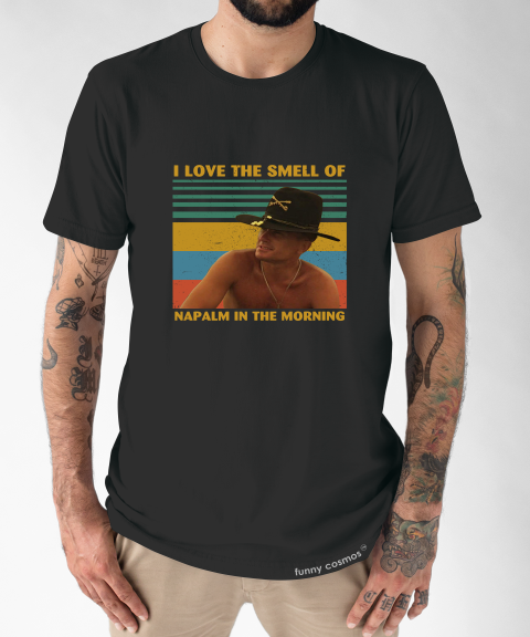TSHIRT T-SHIRT I Love The Smell of Napalm in The Morning Vintage Apocalypse Now