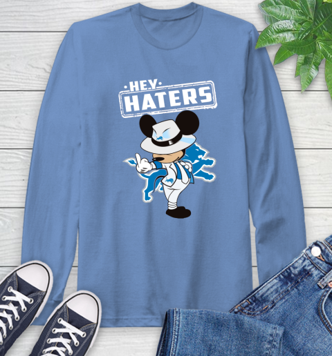 NFL Hey Haters Mickey Football Sports Detroit Lions Long Sleeve T-Shirt 12