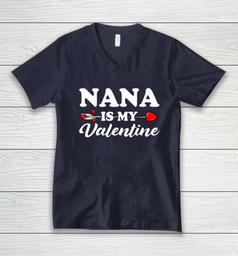Funny Nana Is My Valentine Matching Family Heart Couples V-Neck T-Shirt 8