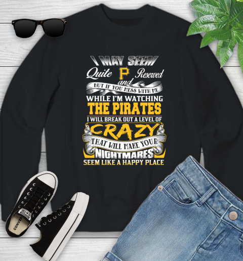 Pittsburgh Pirates MLB Baseball Don't Mess With Me While I'm Watching My Team Youth Sweatshirt