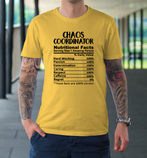 Chaos Coordinator Nutrition Facts Funny T-Shirt 4