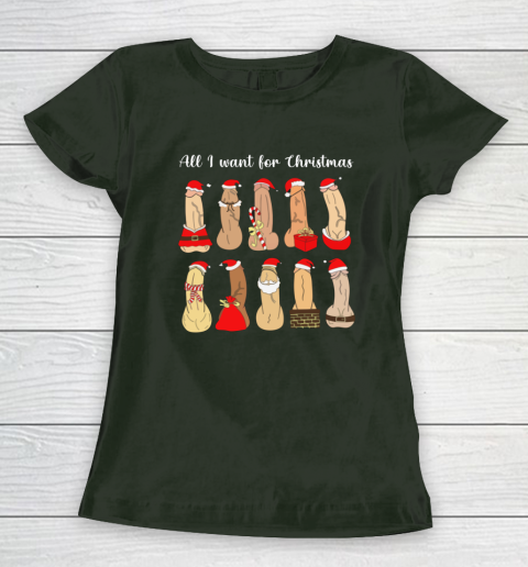 All I Want For Christmas Is Cock Funny Christmas Women's T-Shirt 3