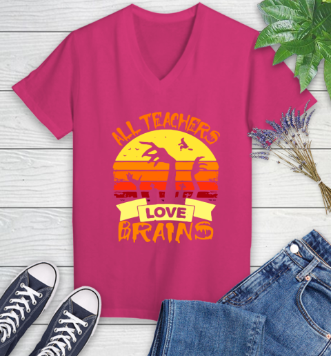 Halloween All Teachers Love Brains Sunset Women's V-Neck T-Shirt 9