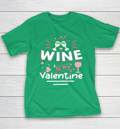 Wine Is My Valentine Valentines Day Funny Pajama Youth T-Shirt 5