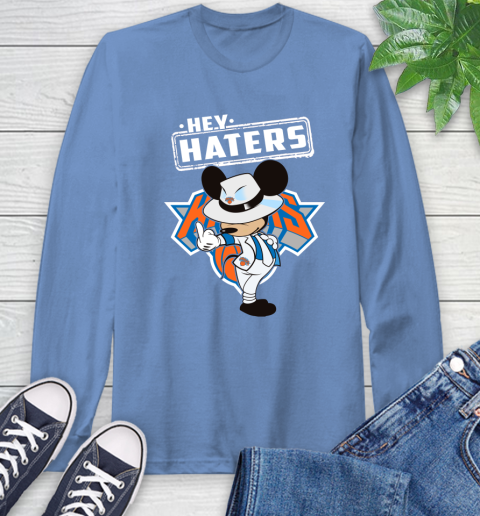 NBA Hey Haters Mickey Basketball Sports New York Knicks Long Sleeve T-Shirt 12